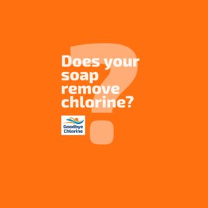 does your soap remove chlorine