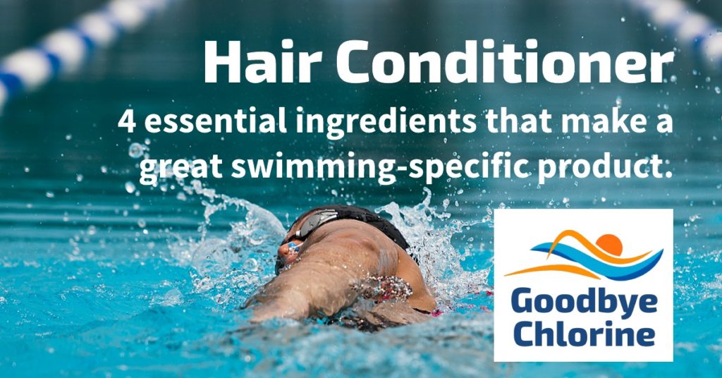 Hair Conditioner Plus for swimmers is simply amazing Goodbye Chlorine