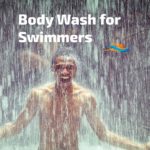 Body Wash for Swimmers